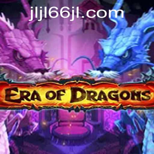 Explore the Mystical World of EraOfDragons with 66JL Login