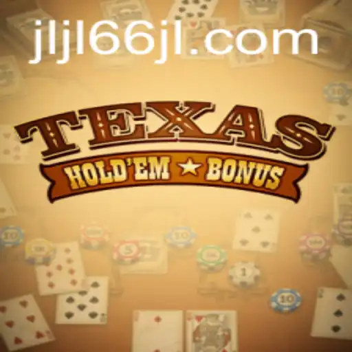 Discover the Thrill of Texas Hold'em Bonus: A Comprehensive Guide