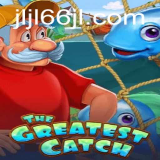 TheGreatestCatch: Dive into the Exciting World of High-Stakes Fishing